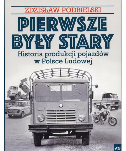 Pierwsze były Stary......