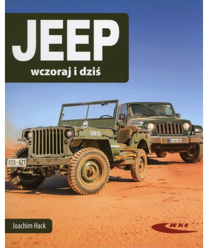Jeep wczoraj i dziś