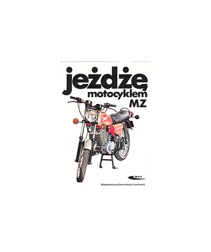 Jeżdżę motocyklem MZ
